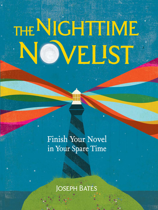 Title details for The Nighttime Novelist by Joseph Bates - Available